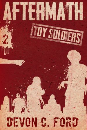 [Toy Soldiers 02] • Aftermath